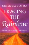 Tracing the Rainbow -  Loss & Bereavement